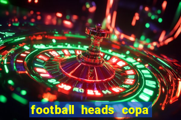 football heads copa libertadores 2015 dvadi